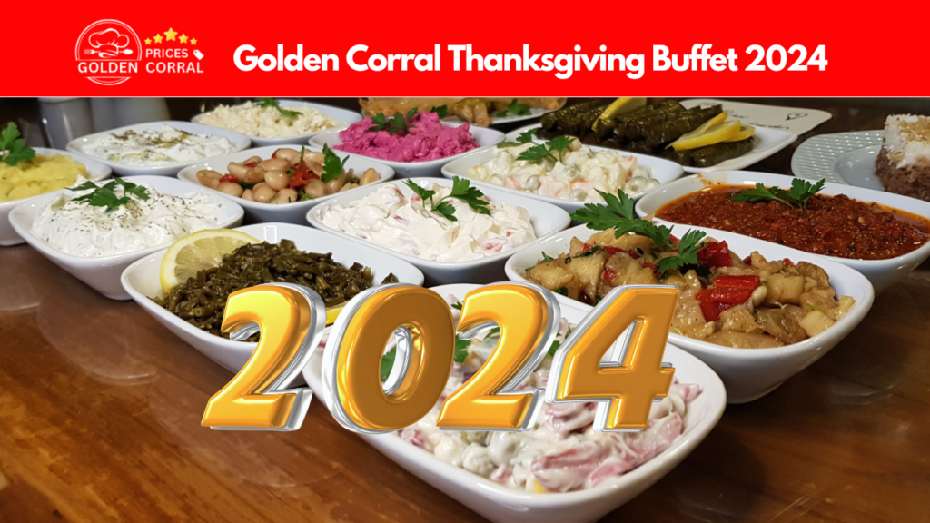 Golden Corral Thanksgiving Buffet 2024