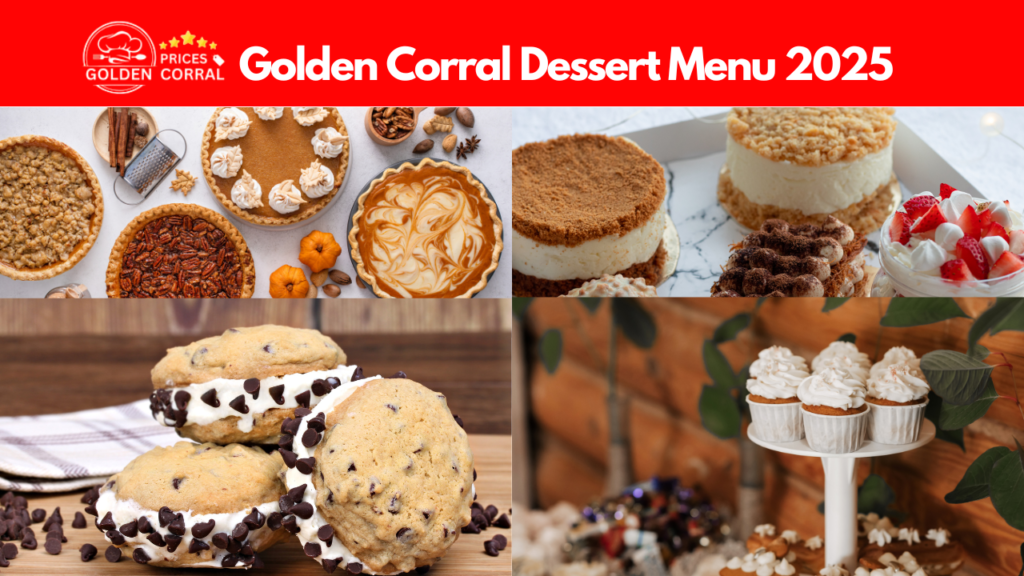 Golden Corral Dessert Menu 2025