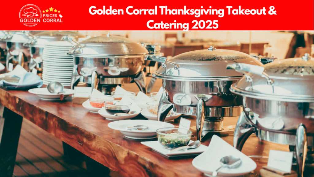 Golden Corral Thanksgiving Takeout & Catering 2025