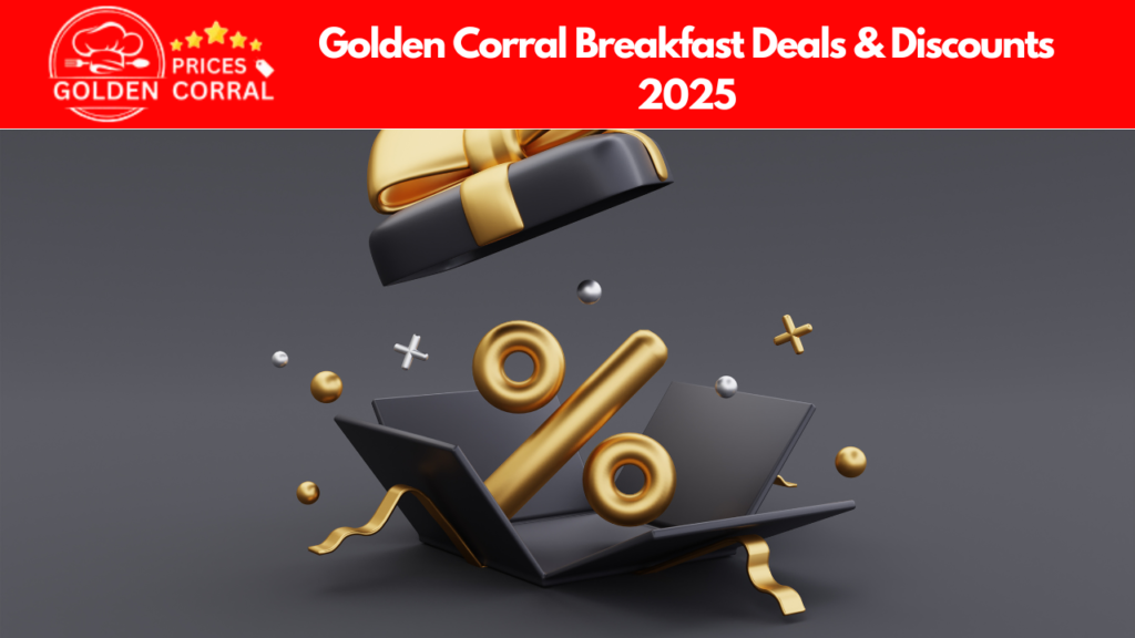 Golden Corral Breakfast Deals & Discounts 2025
