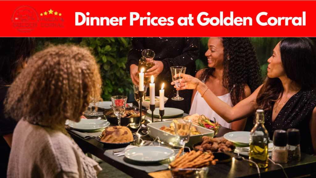 Golden corral dinner prices 2025 